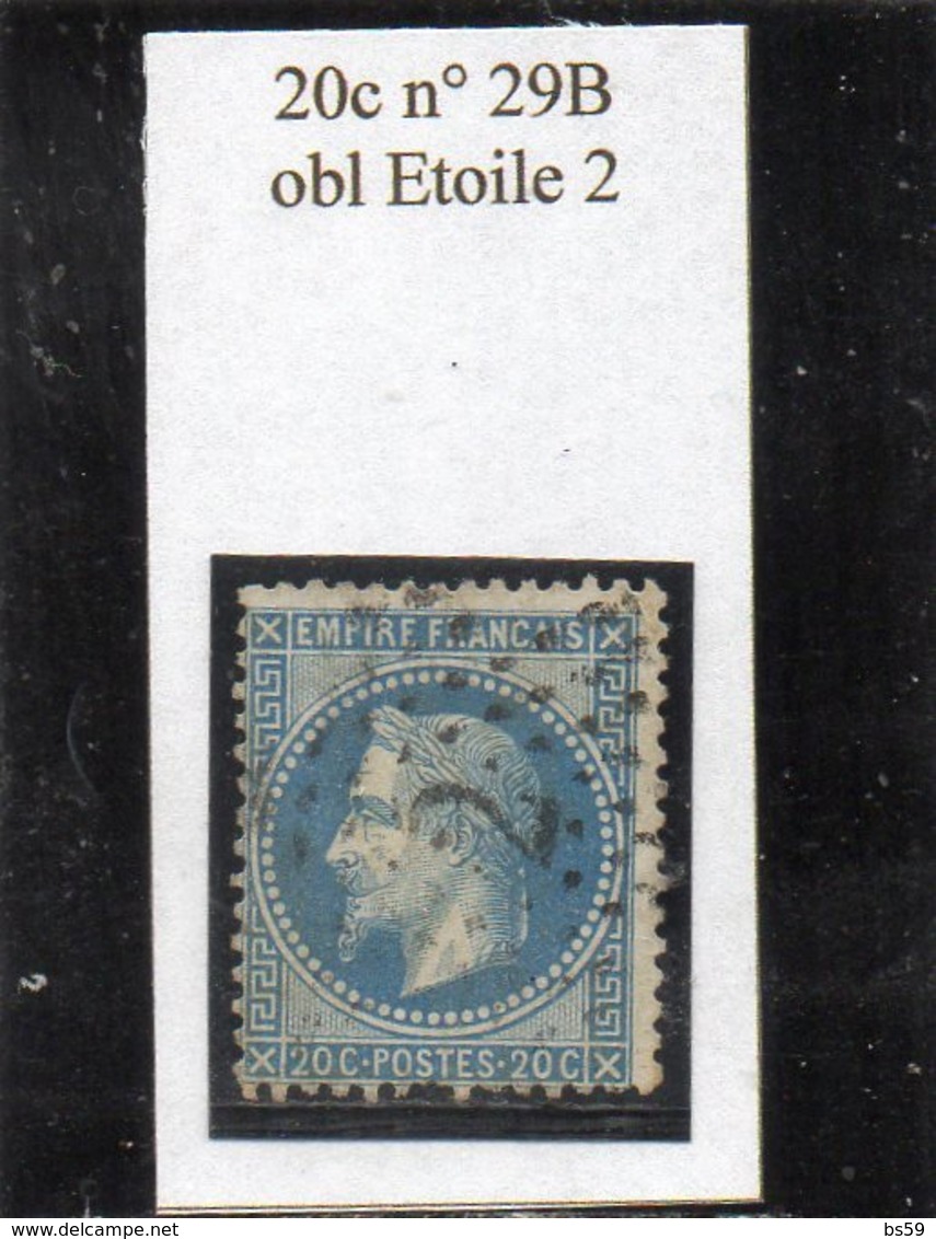 Paris - N° 29B Obl étoile 2 - 1863-1870 Napoléon III Lauré