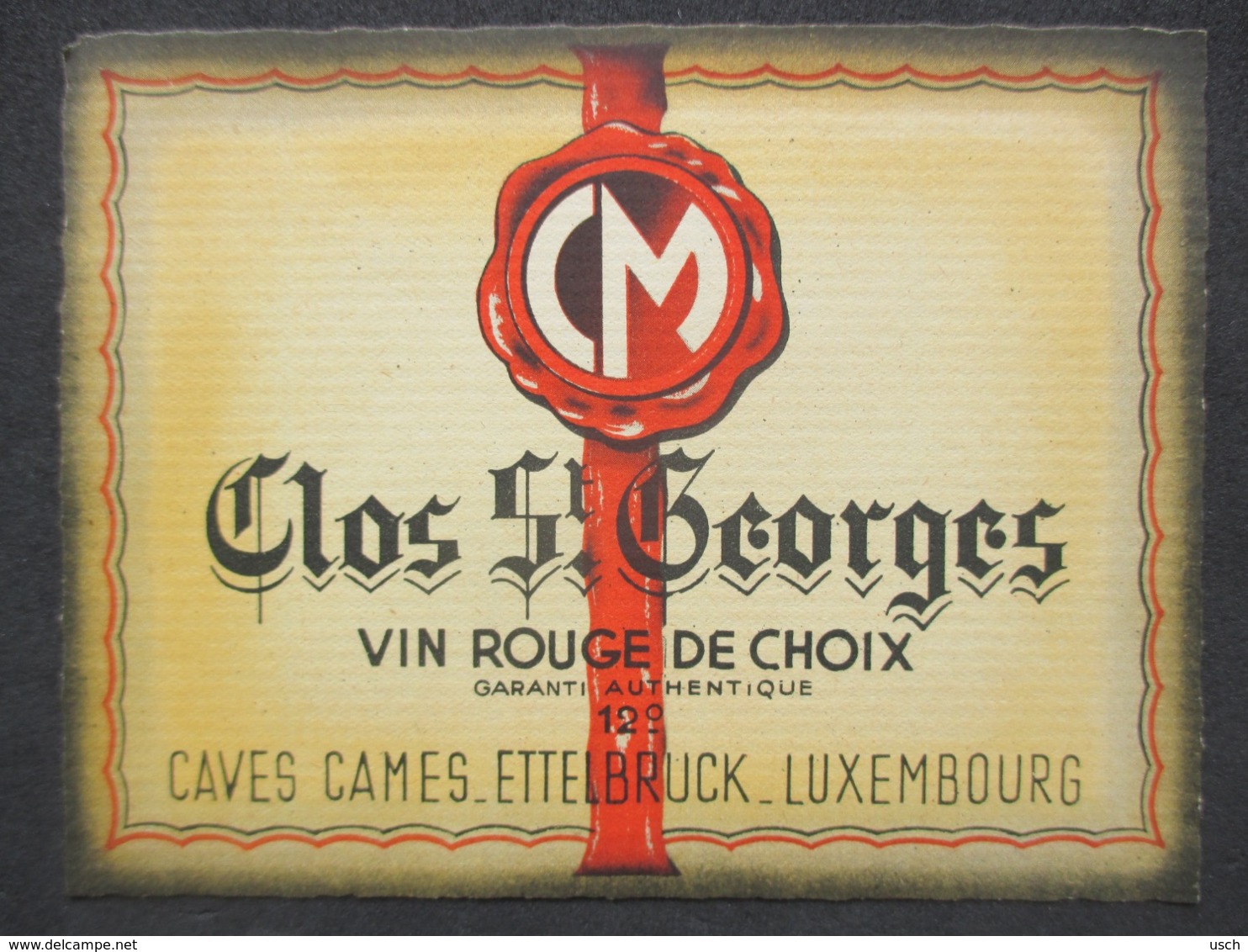 LUXEMBOURG - ETTELBRUCK, Caves CALMES, étiquette De Vin CLOS ST. GEORGES - Ettelbrück