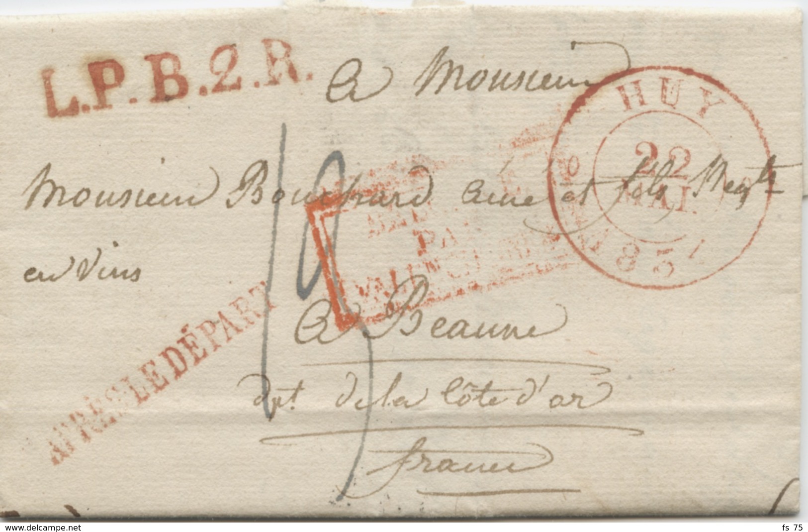 BELGIQUE - CAD HUY + L.P.B.2.R. ROUGE + APRES LE DEPART SUR LETTRE AVEC TEXTE DE FRAITURE  POUR LA FRANCE, 1834 - 1830-1849 (Belgique Indépendante)