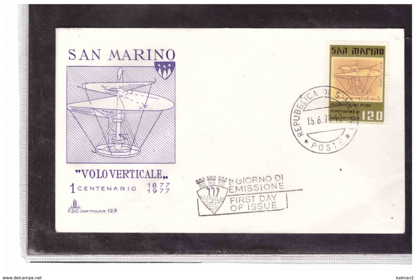 FDC5370   -   SAN MARINO  15.6.1977   /   FDC  1° CENTENARIO VOLO VERTICALE  /   CAT.UNIFICATO 991 - Aerei