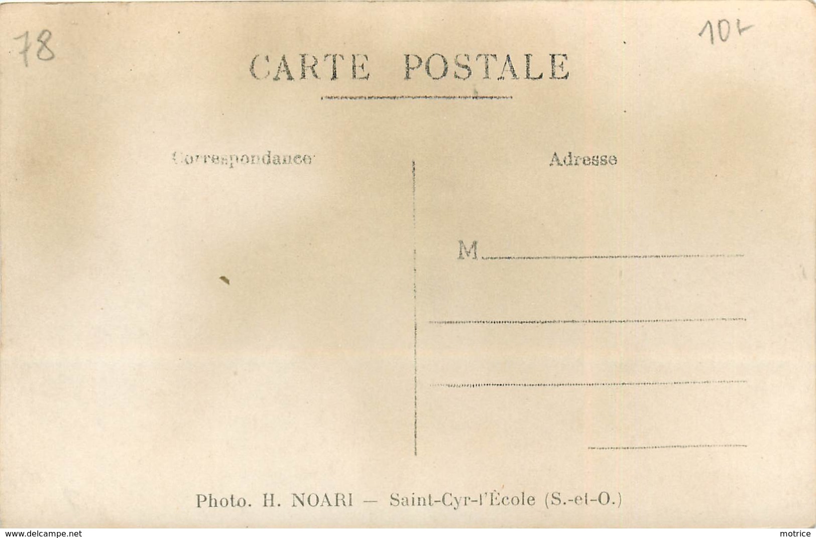 ECOLE SPECIALE MILITAIRE DE SAINT CYR - Topographie, Levé Très Expédié En 1914 (carte Photo H Noart ) - Régiments