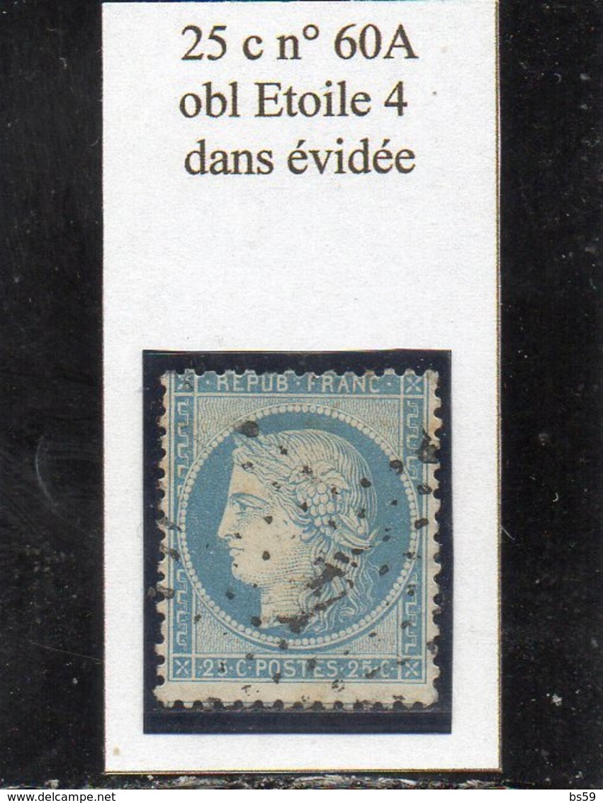Paris - N° 60A Obl étoile 4 Dans évidée - 1871-1875 Cérès