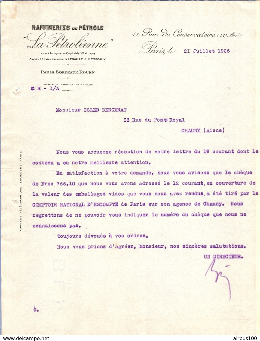 LETTRE 1926 RAFFINERIE De PÉTROLE LA PÉTROLÉENNE 11 Rue Du CONSERVATOIRE PARIS IX - BORDEAUX ROUEN - Autres & Non Classés
