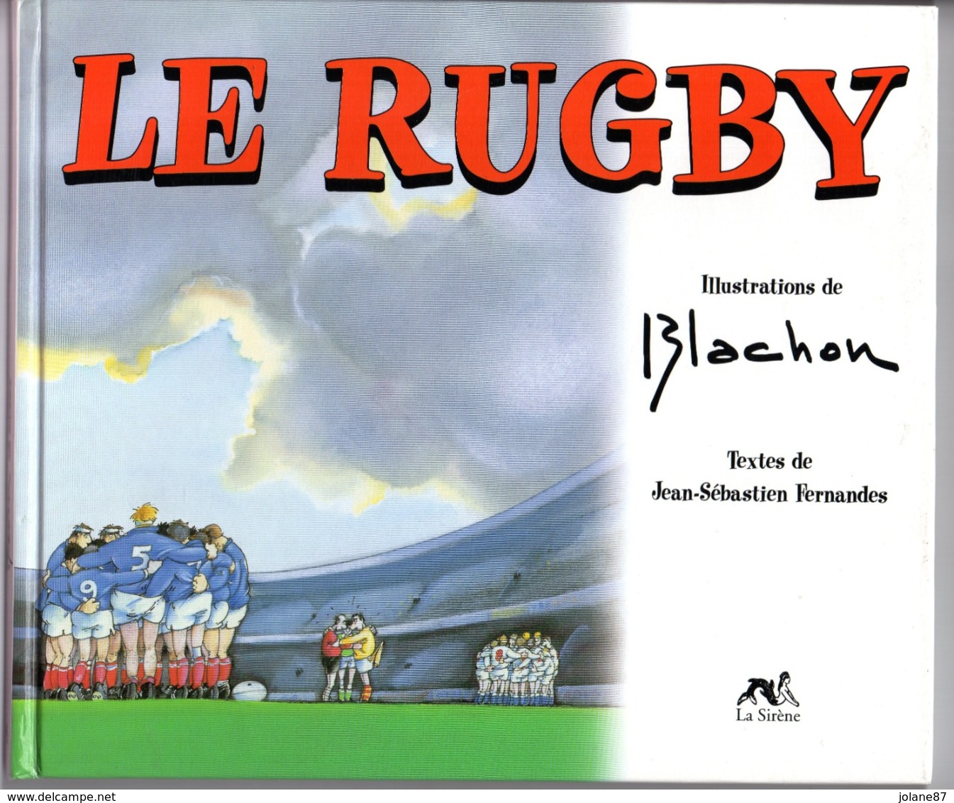 LIVRE  BD           LE RUGBY          ILLUSTR.       BLACHON - Sport