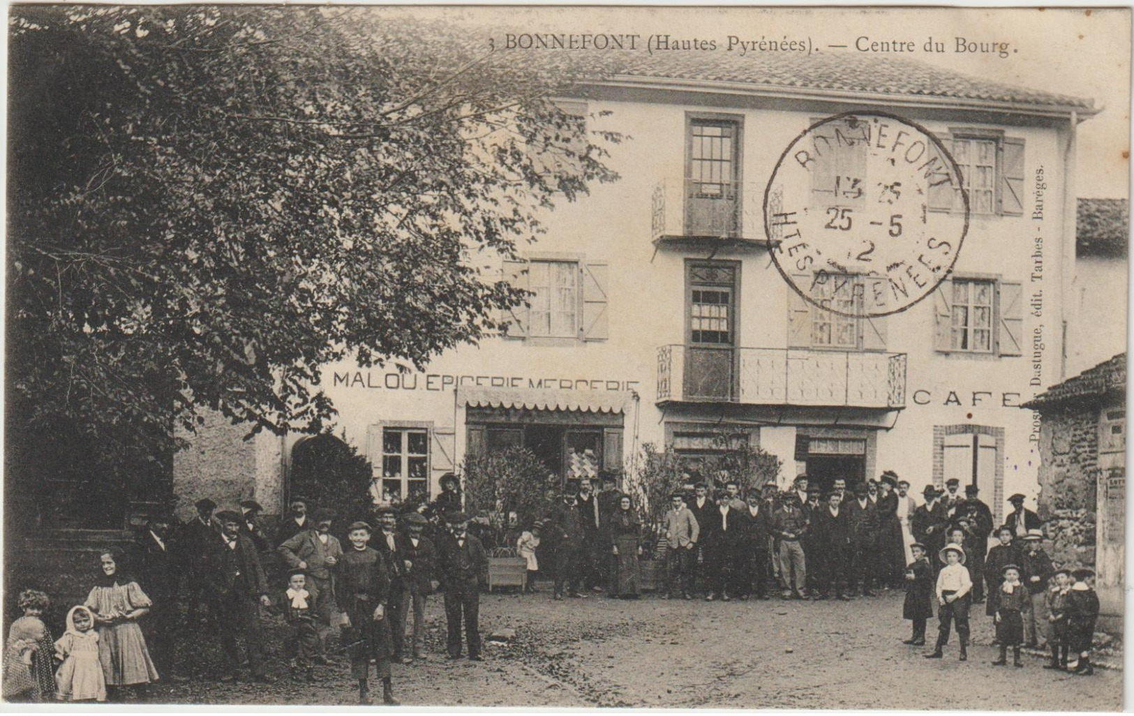 CPA  65  BONNEFONT CENTRE DU BOURG  BELLE ANIMATION TRES RARE - Autres & Non Classés