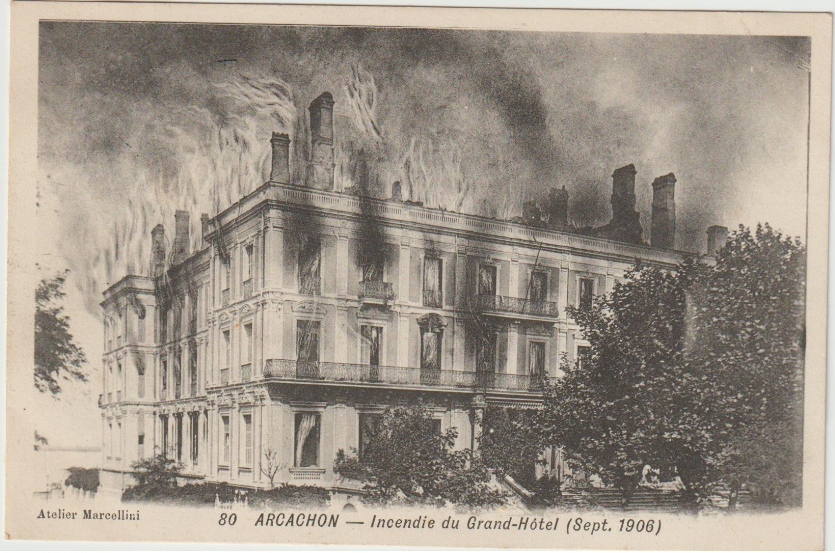 CPA  33 ARCACHON  INCENDIE DU GRAND HOTEL SEPT 1906 - Arcachon