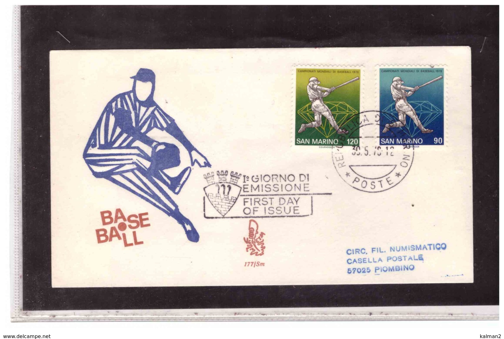 FDC5379   -   SAN MARINO  30.5.1978 /    FDC CAMP. MONDIALI DI BASEBALL  -  CAT. UNIFICATO 1002/1003 - Baseball