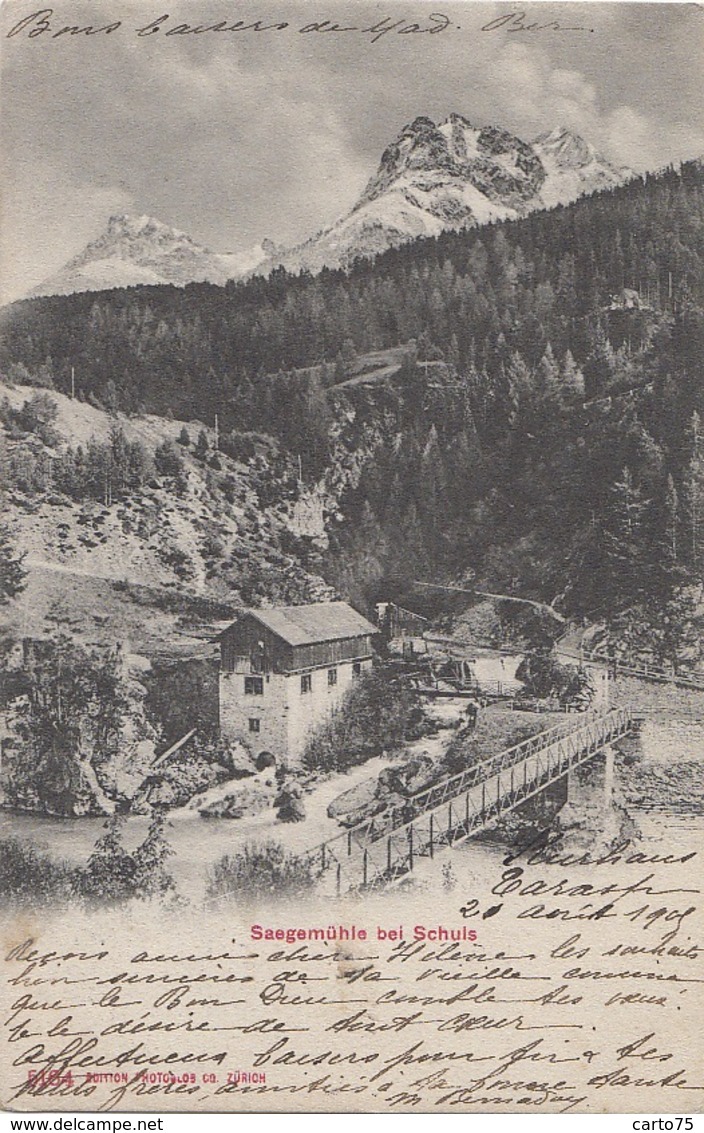 Suisse - Schuls Scuol - Saegemühle - Scierie Bois - Postmarked 1905 Tarasp Kurhaus - Scuol