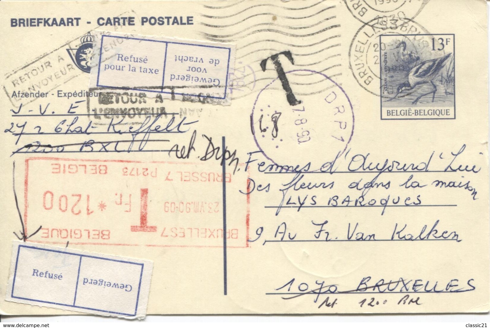 3461/ Entier CP Buzin 13 F C.BXL 3 1990 Gff T > BXL 1070 Taxe Méc 12 F Etiq.Refusé Pour Taxe&Geweigerd C.Retour Rebut - Postcards 1951-..