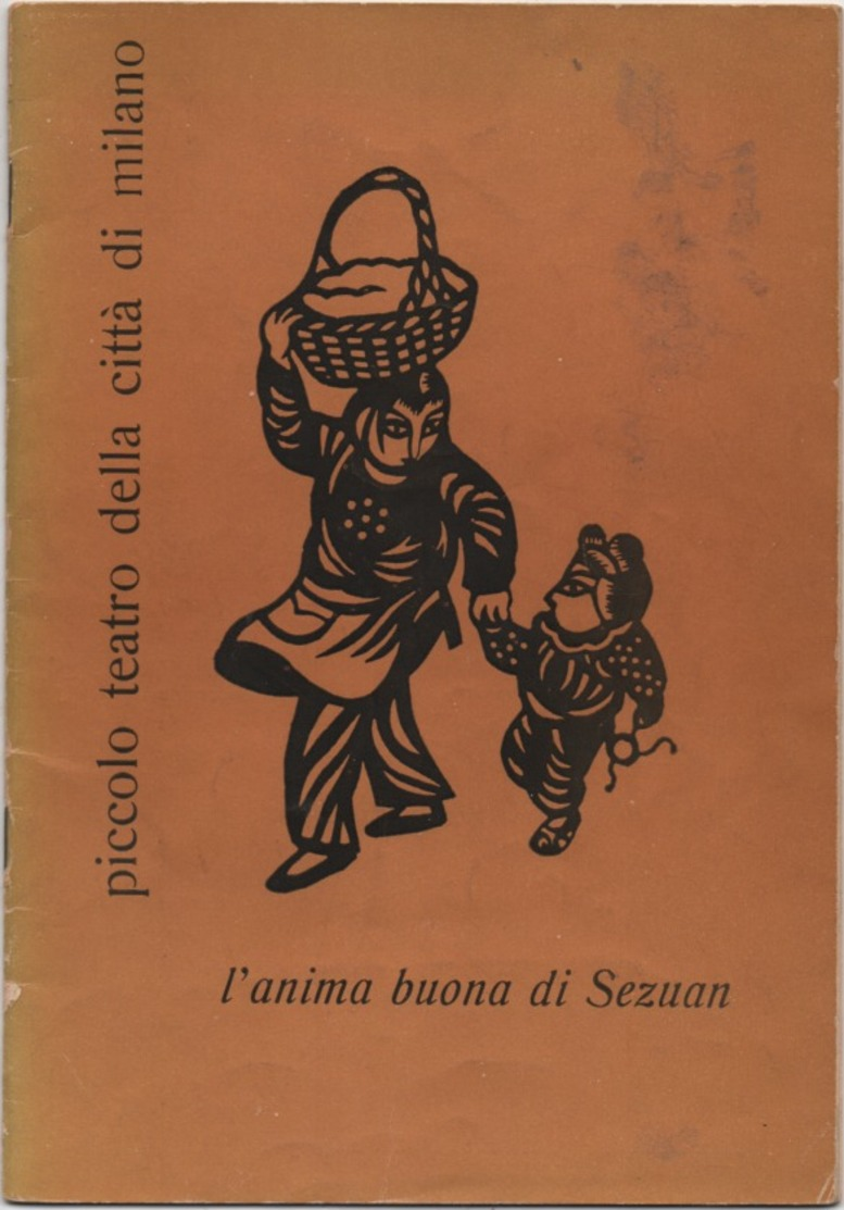 Piccolo Teatro Della Città Di Milano: L'anima Buon A Di Sezuan (Bertold Brecht) Stagione 1957-58. 16 Facciate - Musica