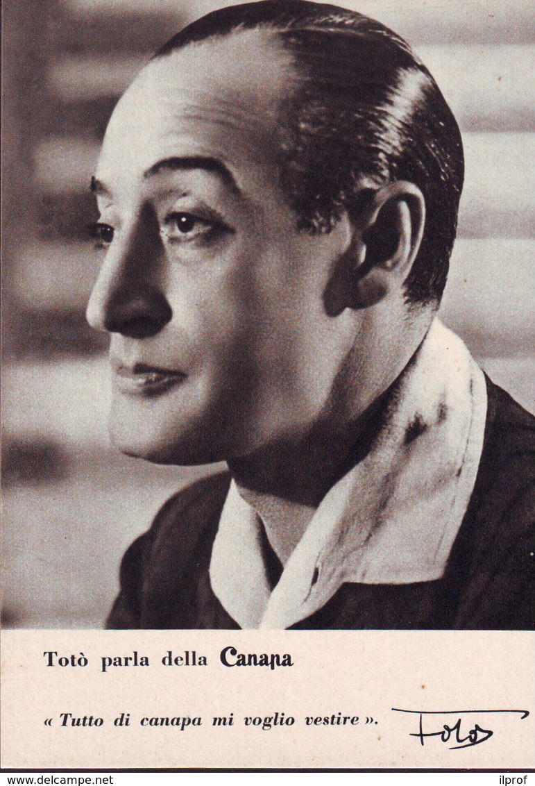 Totò, Attore Cinema  +  Pubblicità Canapa 1954 - Attori