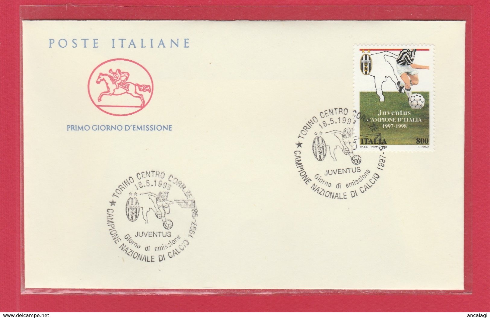 FDC ITALIA 1998 - 447 - JUVENTUS CAMPIONE - Annullo Ufficiale Torino 18.5.98. 1 V. Su Busta "Cavallino" - FDC