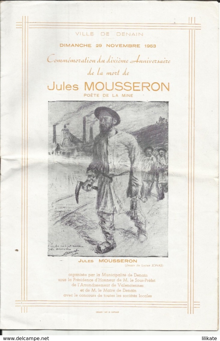 DENAIN, Programme Commémoration Du 10ème Anniversaire De La Mort De Jules MOUSSERON, 1953 Poête De La Mine Charbonnage - Programmes