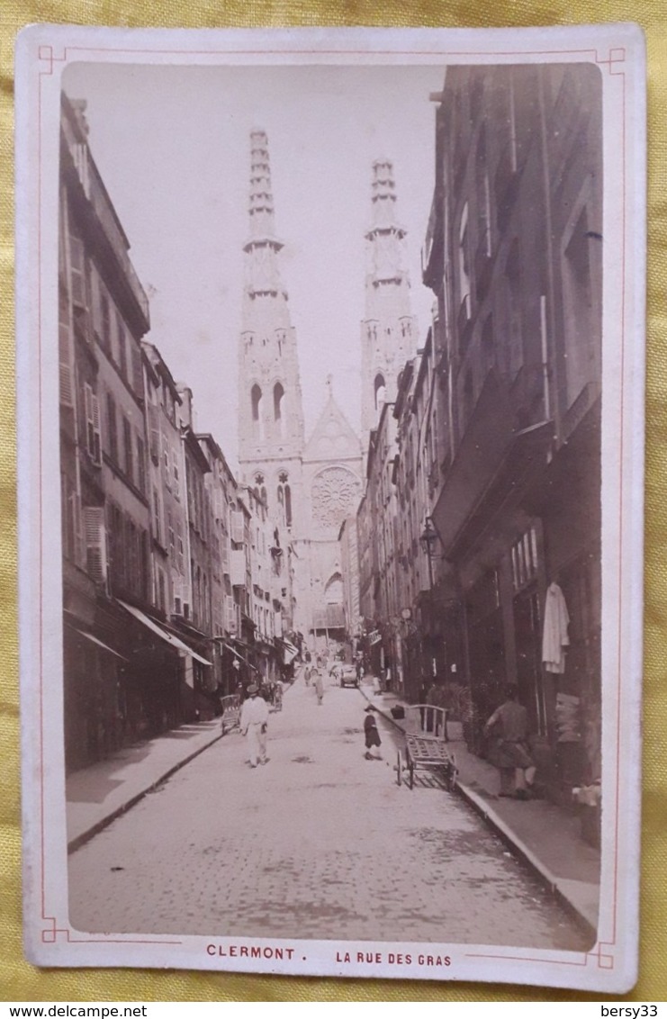 CLERMONT - LA RUE DES GRAS - Carte Cabinet Auvergne - Albuminée Originale Contrecollée Sur Carton - Old (before 1900)