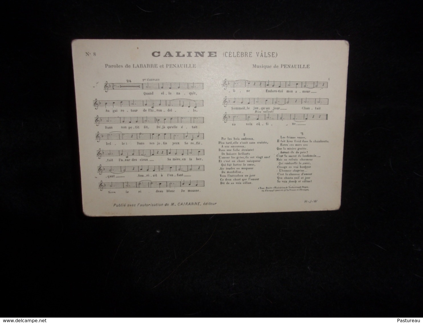 Carte Partition. " Caline " Valse . Musique De Penauille   .Paroles De Labarre Et Penauille .Voir 2 Scans . - Musique Et Musiciens