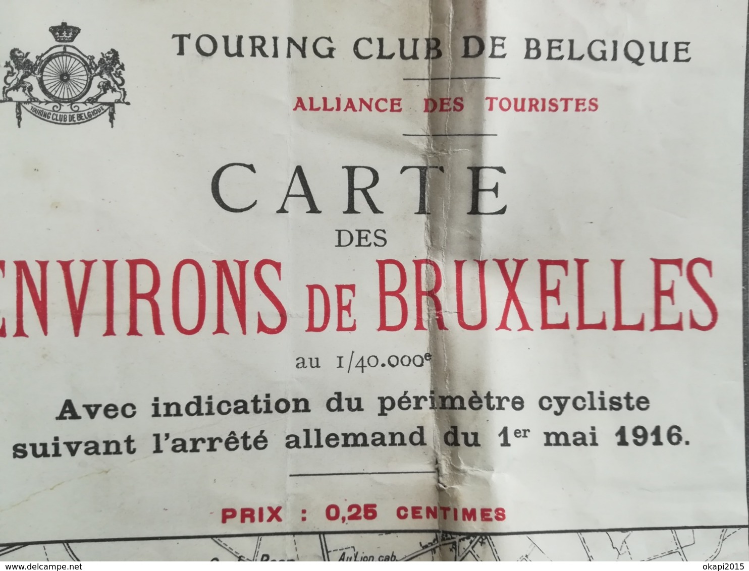 INDICATION PÉRIMÈTRE CYCLISTE SUIVANT ARRÊTÉ ALLEMAND DE 1916 PLAN ENVIRONS BRUXELLES BELGIQUE GUERRE 1914 - 1918 - 1914-18