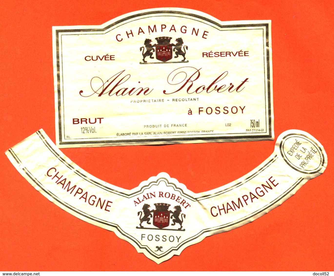 étiquette + Collerette De Champagne Brut Alain Robert à Fossoy - 75 Cl - Champagne