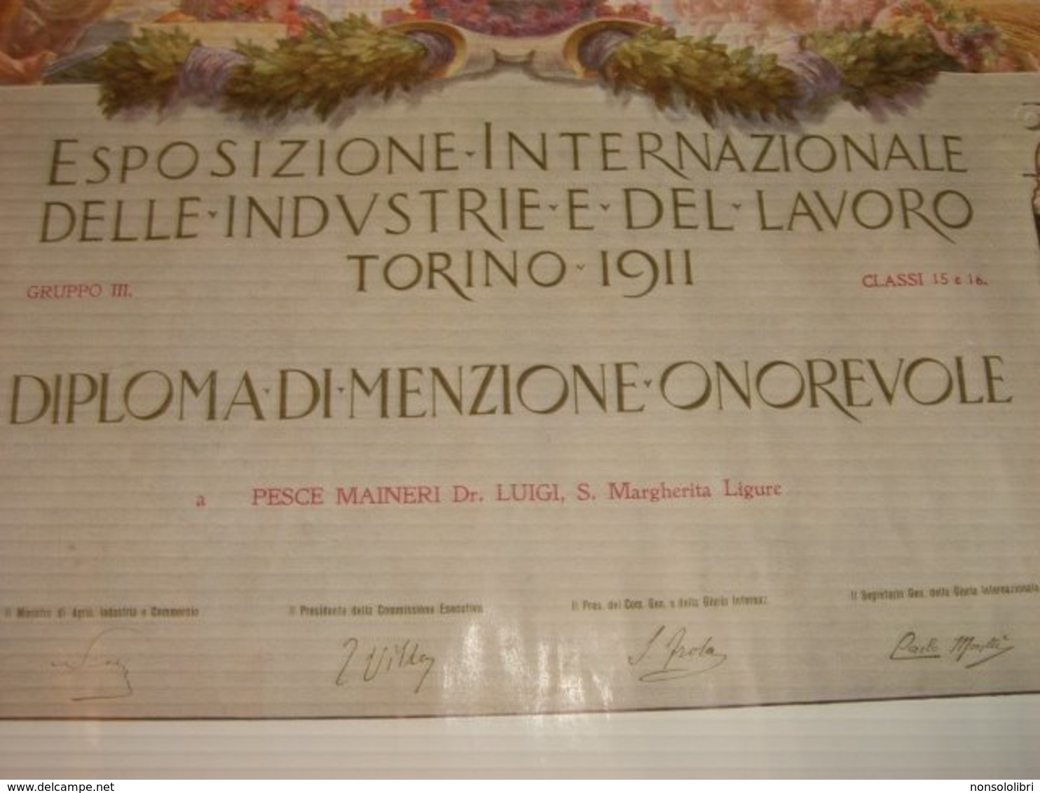 DIPLOMA ESPOSIZIONE INTERNAZIONALE DELLE INDUSTRIE E DEL LAVORO TORINO 1911-DIPLOMA DI MENZIONE ONOREVOLE - Diplomi E Pagelle