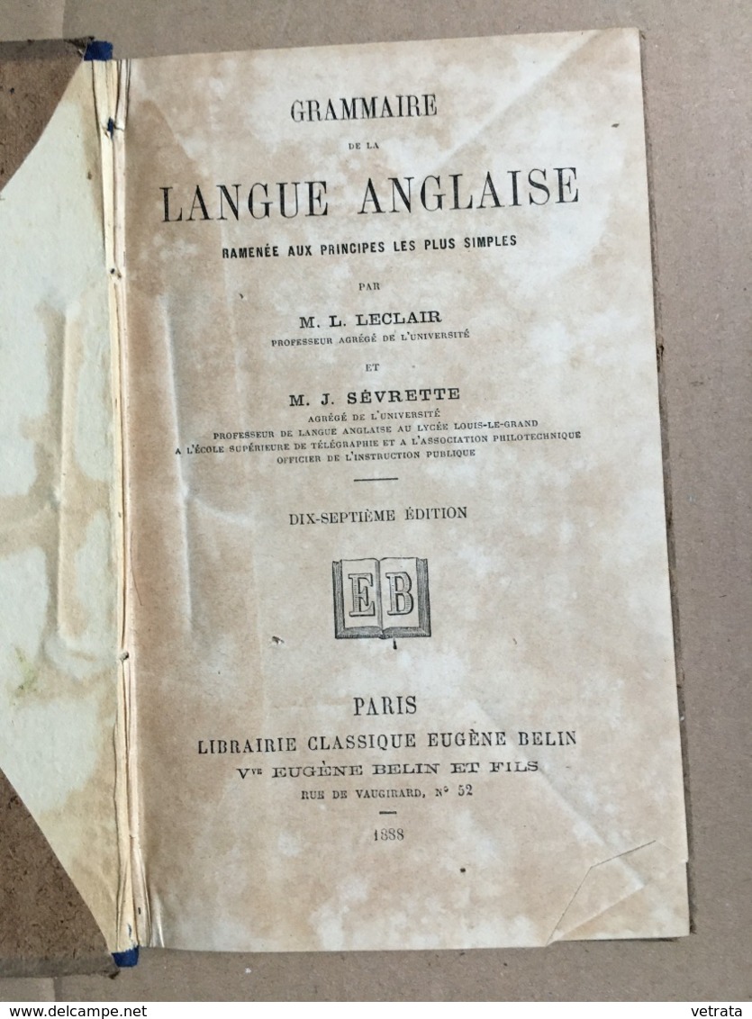 Lot De 3 Livres De L. Leclair & J. Sevrette : Grammaire De La Langue Anglaise Ramenée Aux Principes Les Plus Simples : M - Inglés/Gramática