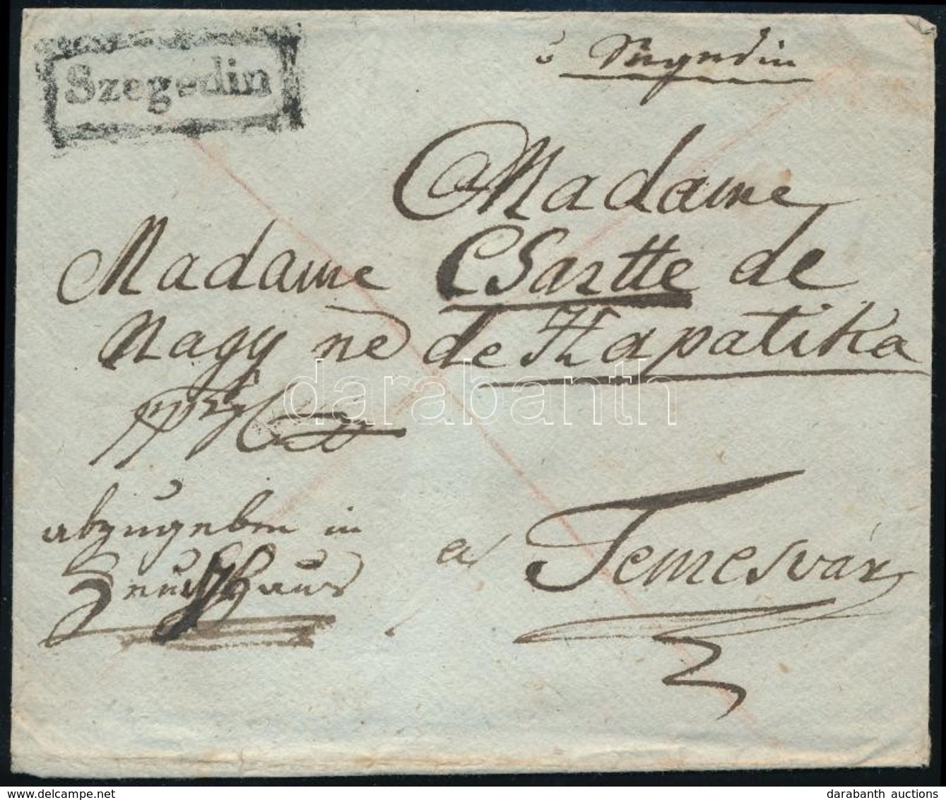 ~1820 Franco 'Szegedin' - Temesvár, érkezési Dátummal (HVF: 100 P, Gudlin 300 P) - Sonstige & Ohne Zuordnung