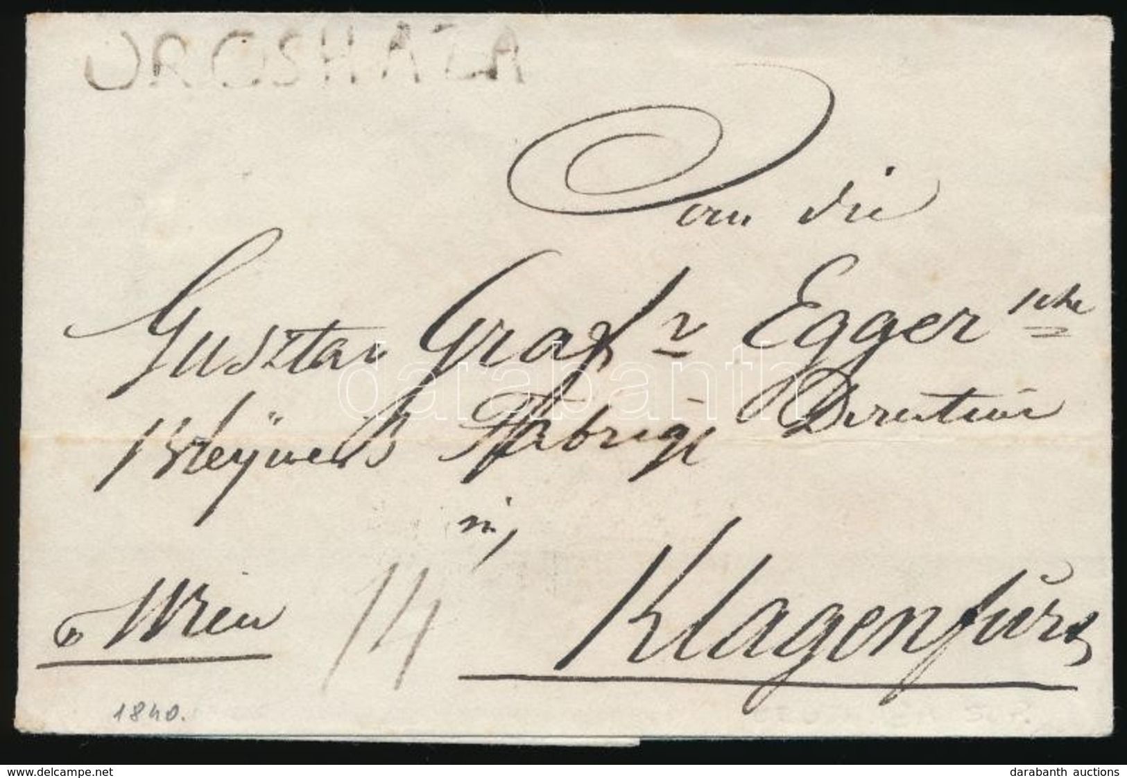 1840 Portós Levél / Unpaid Cover 'OROSHÁZA' - 'Klagenfurt' - Altri & Non Classificati