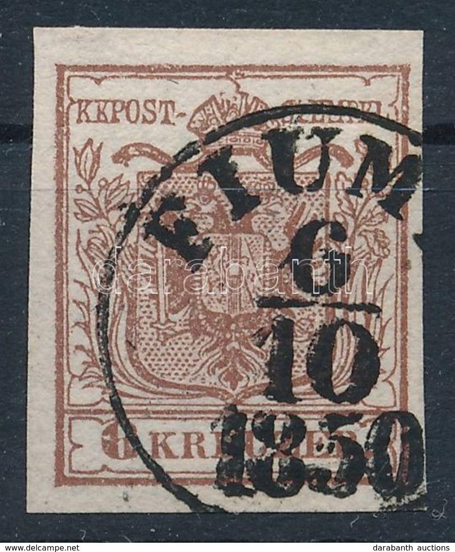 O 1850 6kr HP Ia Sötét Vörösbarna Kis Lemezhibával / Dark Red-brown With Plate Flaw 'FIUM(E)' Certificate: Steiner - Autres & Non Classés