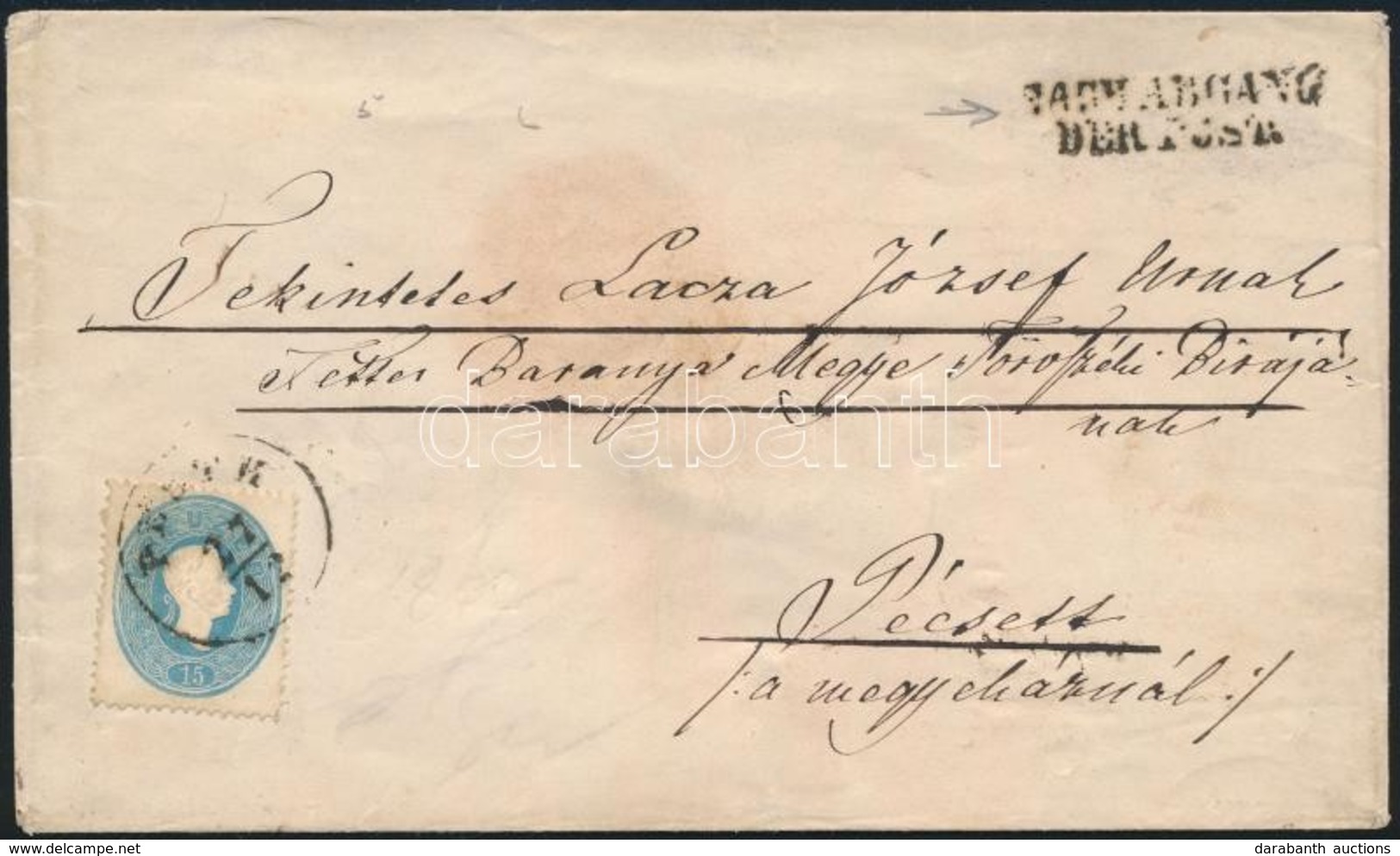 1862 15kr Levélen / On Cover 'PESTH' + 'NACH ABGANG DER POST' - Pécs - Sonstige & Ohne Zuordnung