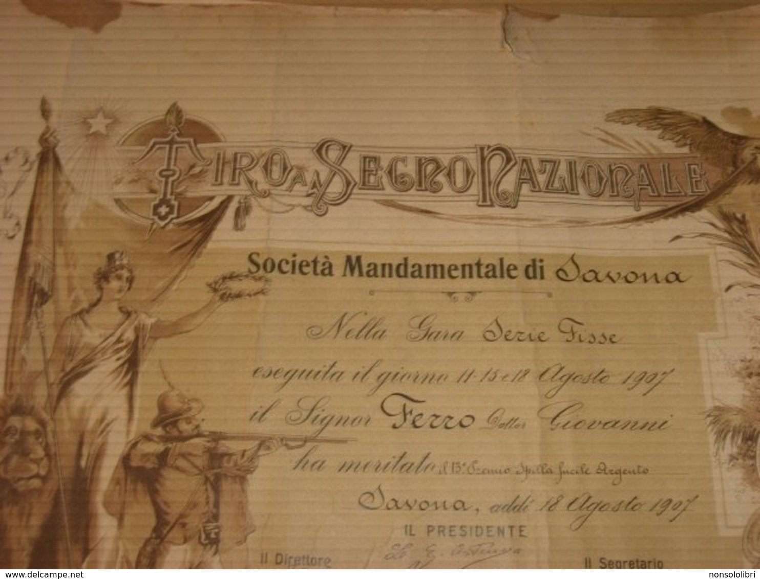 DIPLOMA TIRO A SEGNO NAZIONALE 1907 SOCIETA' MONUMENTALE DI SAVONA - Diplomi E Pagelle