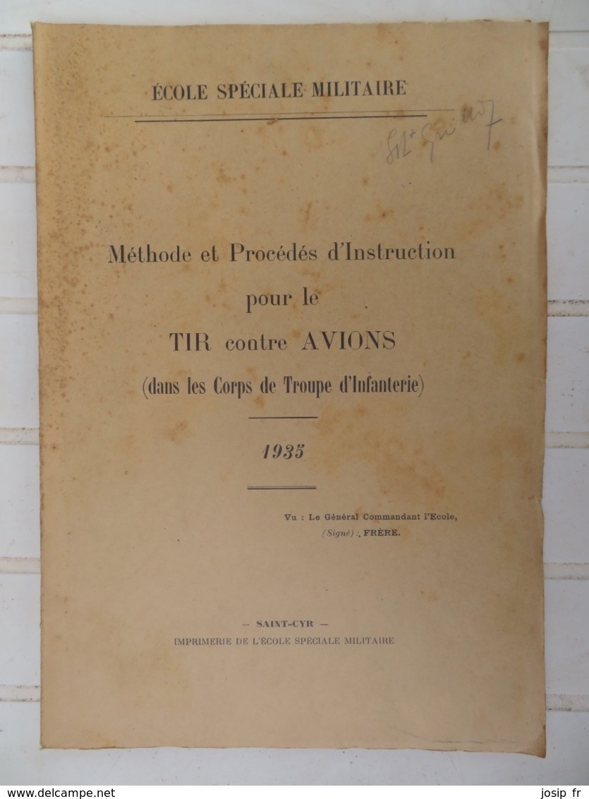 MANUEL MILITAIRE (ÉCOLE SAINT-CYR): LE TIR CONTRE AVIONS- MÉTHODE ET INSTRUCTION DANS L'INFANTERIE- 1935 - Francese