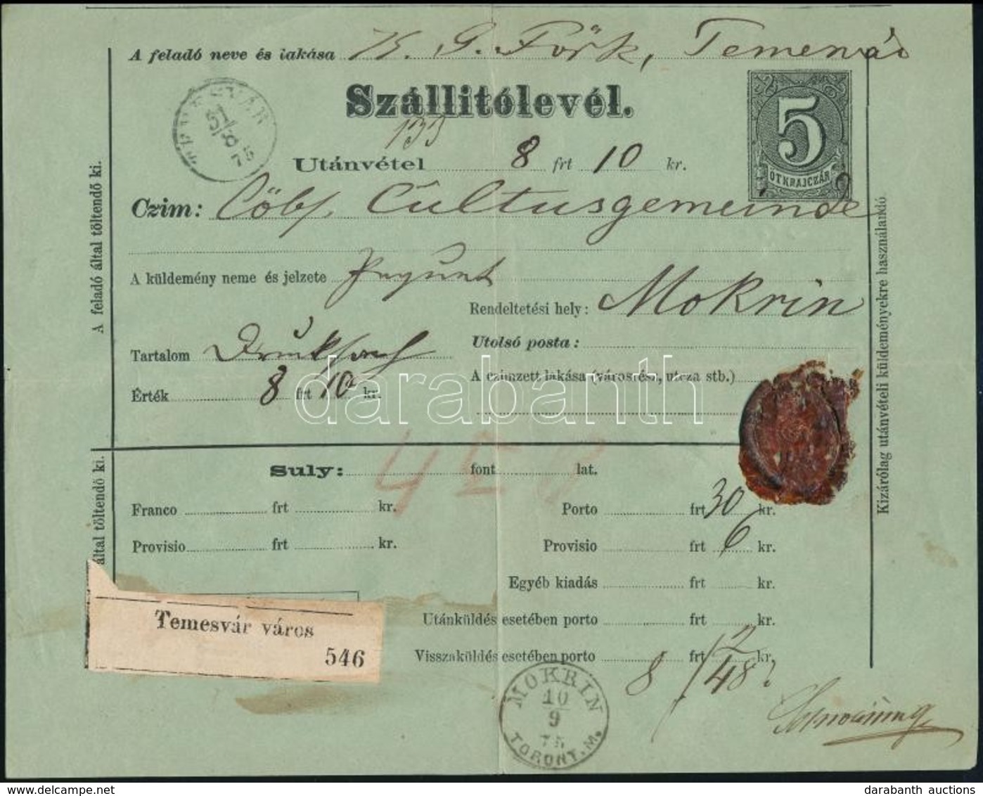 1875 5kr Illetékjegyes Szállítólevél / 5kr Parcel Card 'TEMESVÁR' - Mokrin - Autres & Non Classés