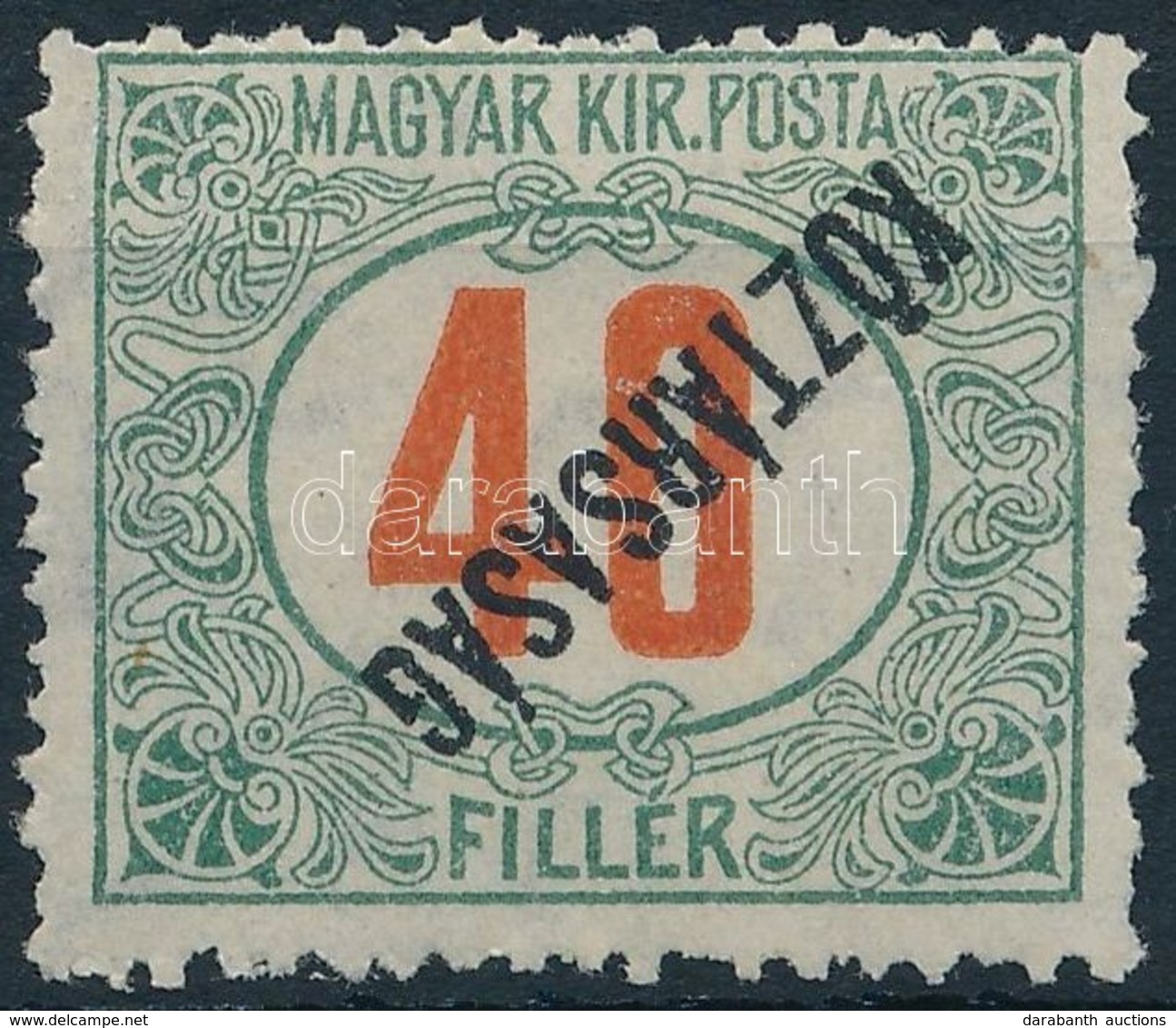 * 1919 Köztársaság Portó 40f Fordított Felülnyomással (**20.000) / Postage Due Mi 50 With Inverted Overprint. Certificat - Sonstige & Ohne Zuordnung