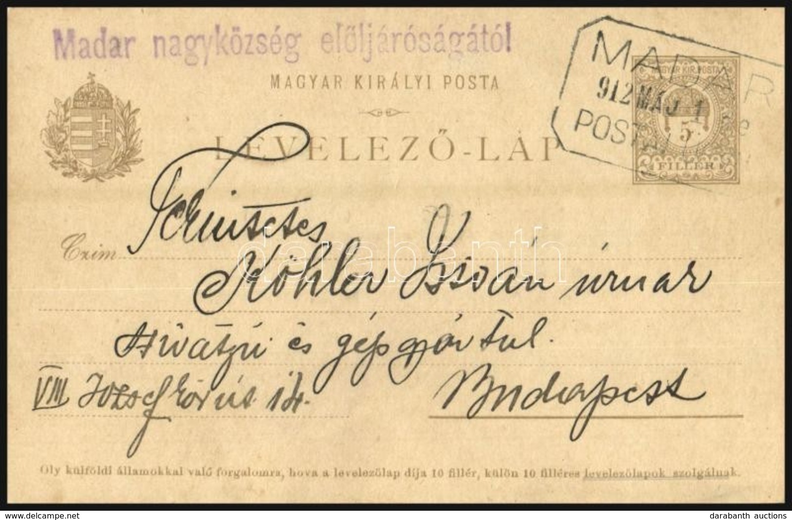 1912 Díjjegyes Levelezőlap MADAR Postaügynökségi Bélyegzéssel / PS-card With Postal Agency Postmark - Sonstige & Ohne Zuordnung