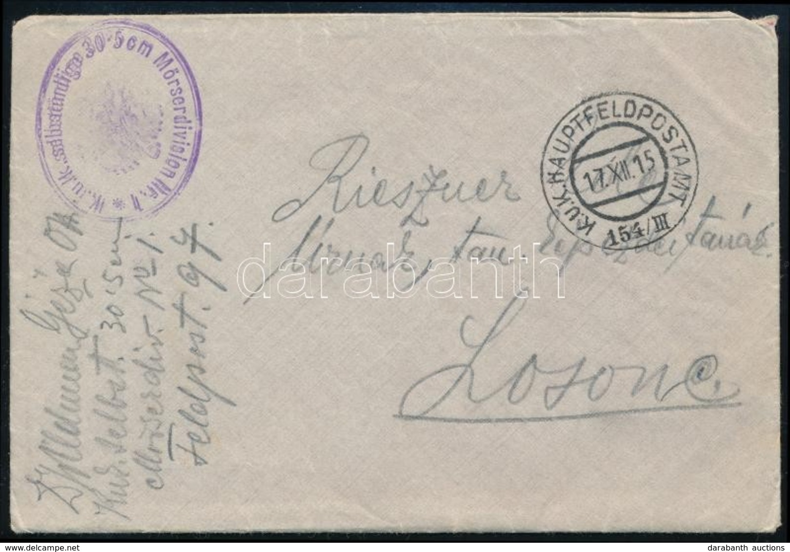 1915 Tábori Posta Levél Tartalommal / Field Post Cover With Content 'K.u.k. Selbständige 30 5 Cm Mörserdivision Nr.1' +  - Autres & Non Classés