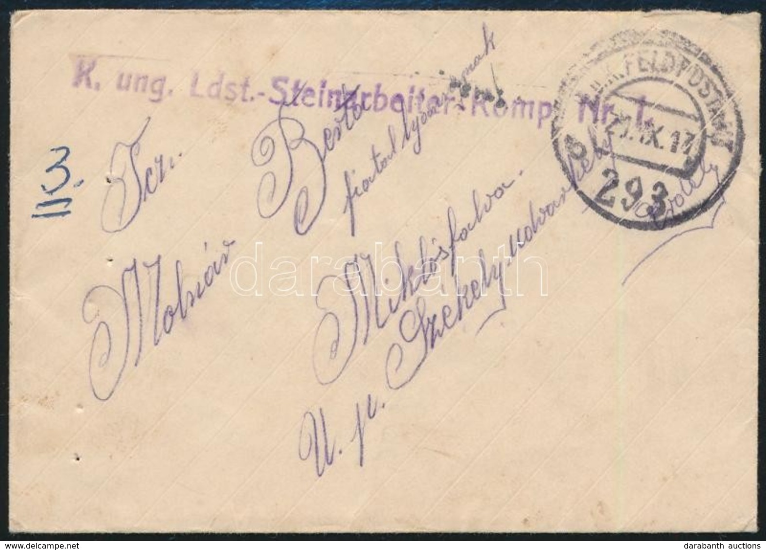 1917 Tábori Posta Levél / Field Post Cover 'K. Ung. Ldst. Steinarbeiter-Komp. Nr.1.' + 'FP 293 B' - Autres & Non Classés