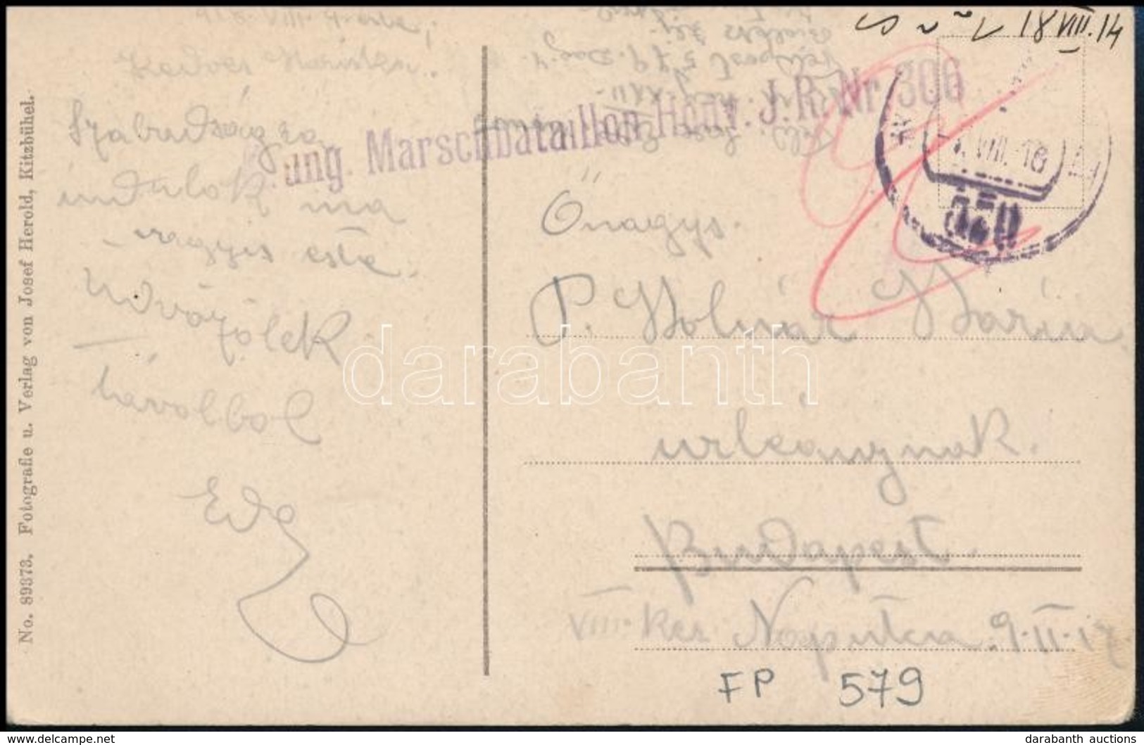 1918 Tábori Posta Képeslap / Field Postcard 'K. Ung. Marschbataillon Honv. J.R. Nr. 306' + 'FP 579' - Autres & Non Classés