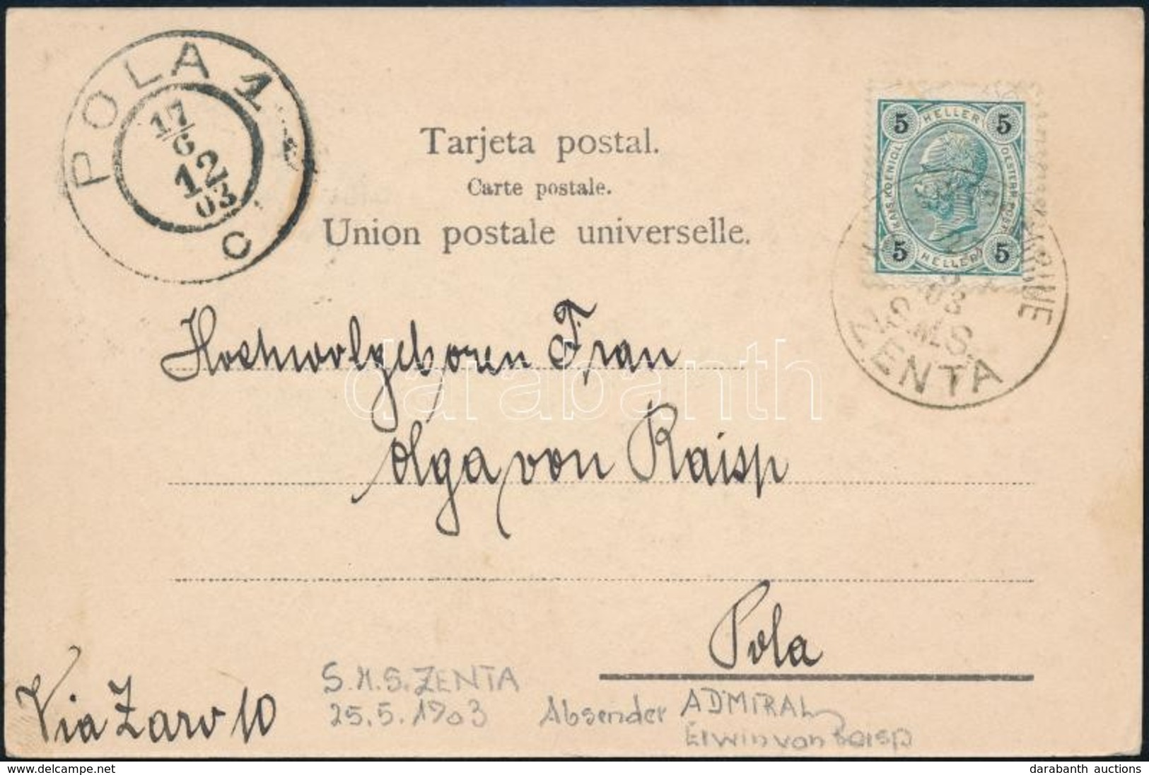 1903 Képeslap Argentínából A Zenta Cirkáló Dél-amerikai útjáról, Erwin Raisp Con Caliga Tengerésztiszt, A Későbbi Admirá - Autres & Non Classés