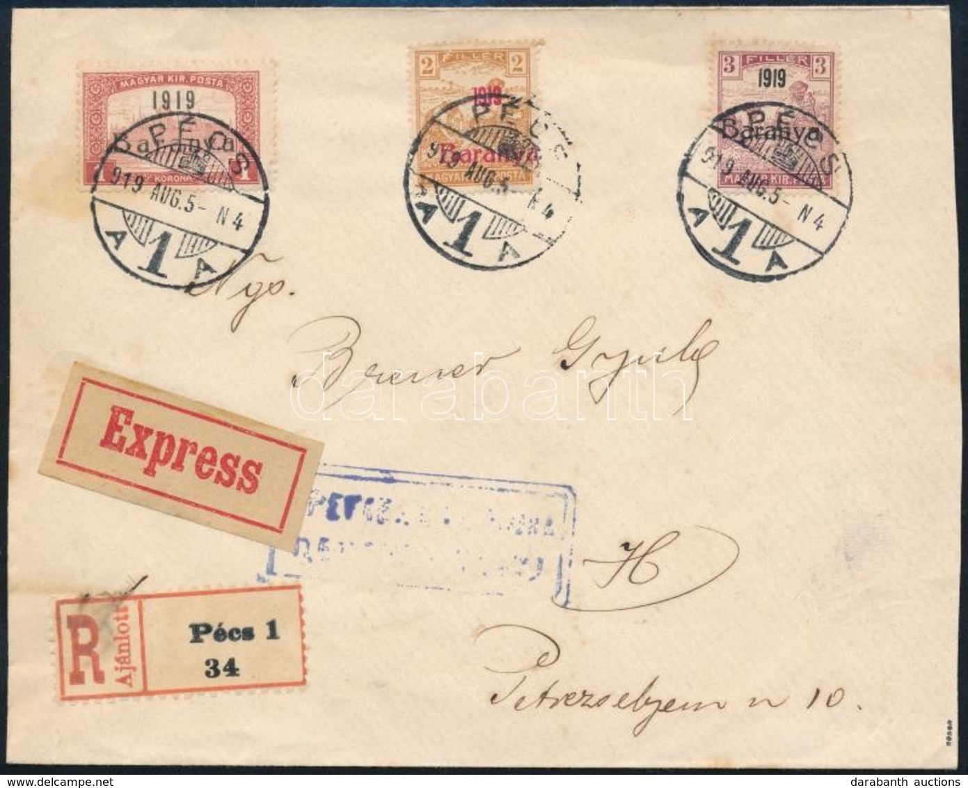 1919 Ajánlott Expressz Helyi Pécsi Levél, Cenzúrázva / Local Registered Express Cover, With Censorship. Signed: Bodor - Sonstige & Ohne Zuordnung