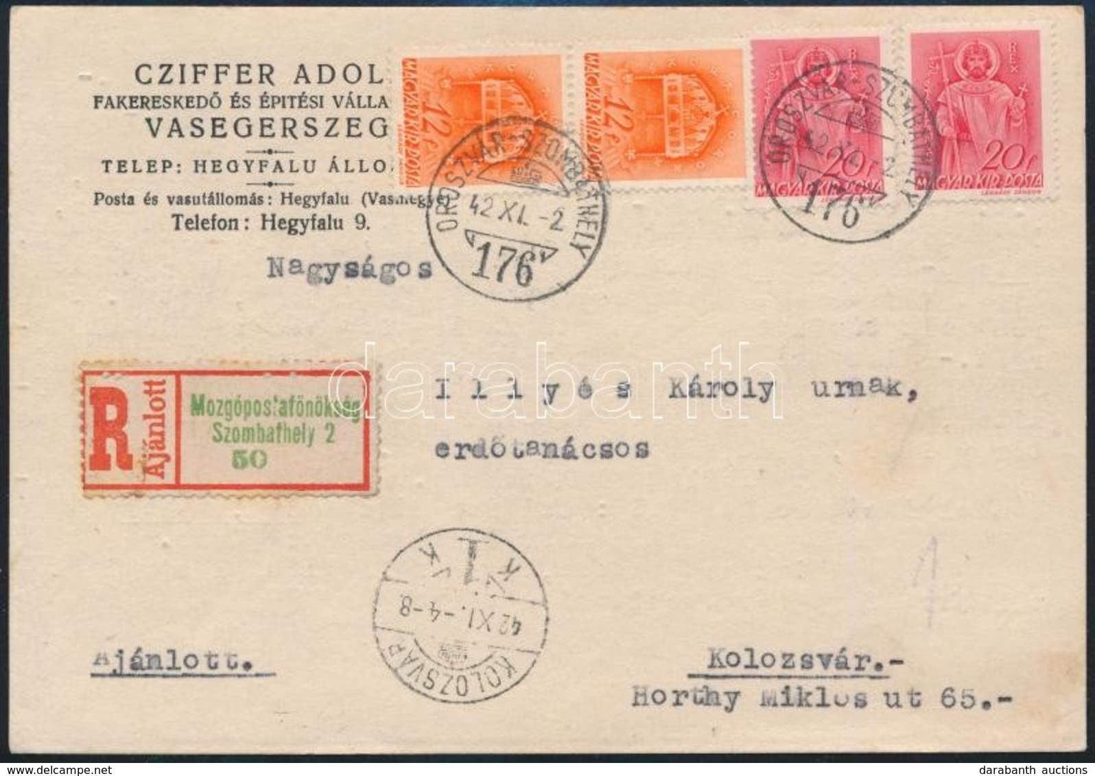 1942 Ajánlott Levelezőlap Mozgóposta Főnökség Ragjeggyel és OROSZVÁR-SZOMBATHELY Mozgóposta Bélyegzéssel / Registered Po - Autres & Non Classés