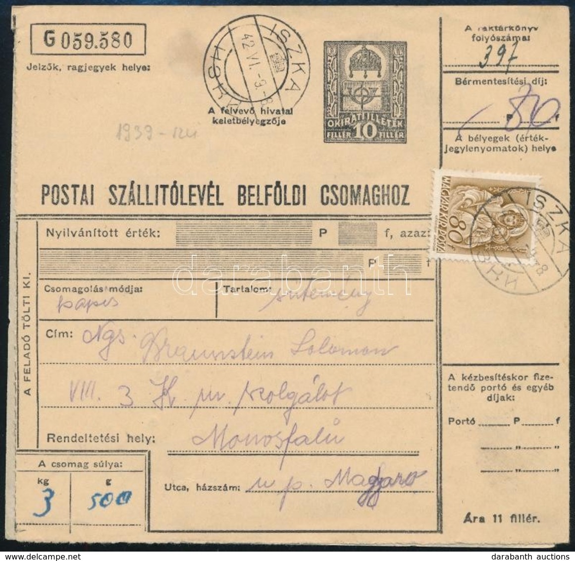 1942 Csomagszállító ISZKA Kétnyelvű Bélyegzéssel, Munkaszolgálatos Zászlóalj Nyugta Csatolmánnyal / Parcel Card With Bil - Sonstige & Ohne Zuordnung