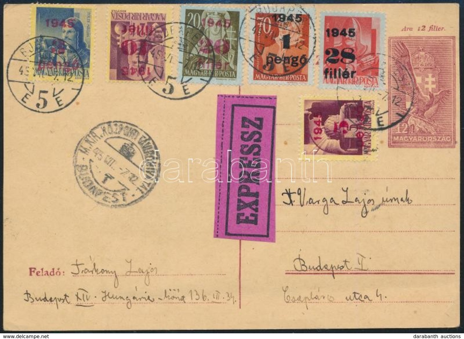 1945 (2. Díjszabás) Díjkiegészített Díjjegyes Budapest Helyi Expressz Levelezőlap / Express Local PS-card With Additiona - Autres & Non Classés