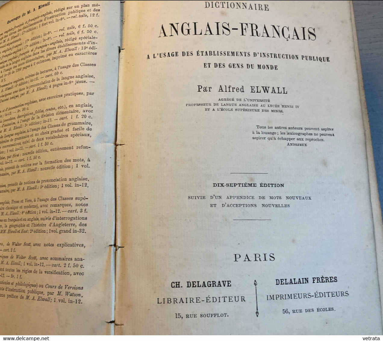 DICTIONNAIRE FRANCAIS-ANGLAIS A L'USAGE DES ETABLISSEMENTS D'INSTRUCTION PUBLIQUE ET DES GENS DU MONDE Par A. Elwall. Sa - 1901-1940