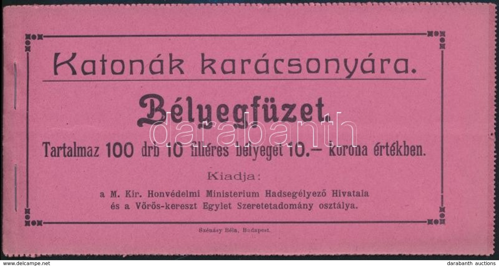 1915 Katonák Karácsonyára 10f 100 Darabos Segélybélyegfüzet, Magyar Nyelvű / Stamp Booklet - Non Classés