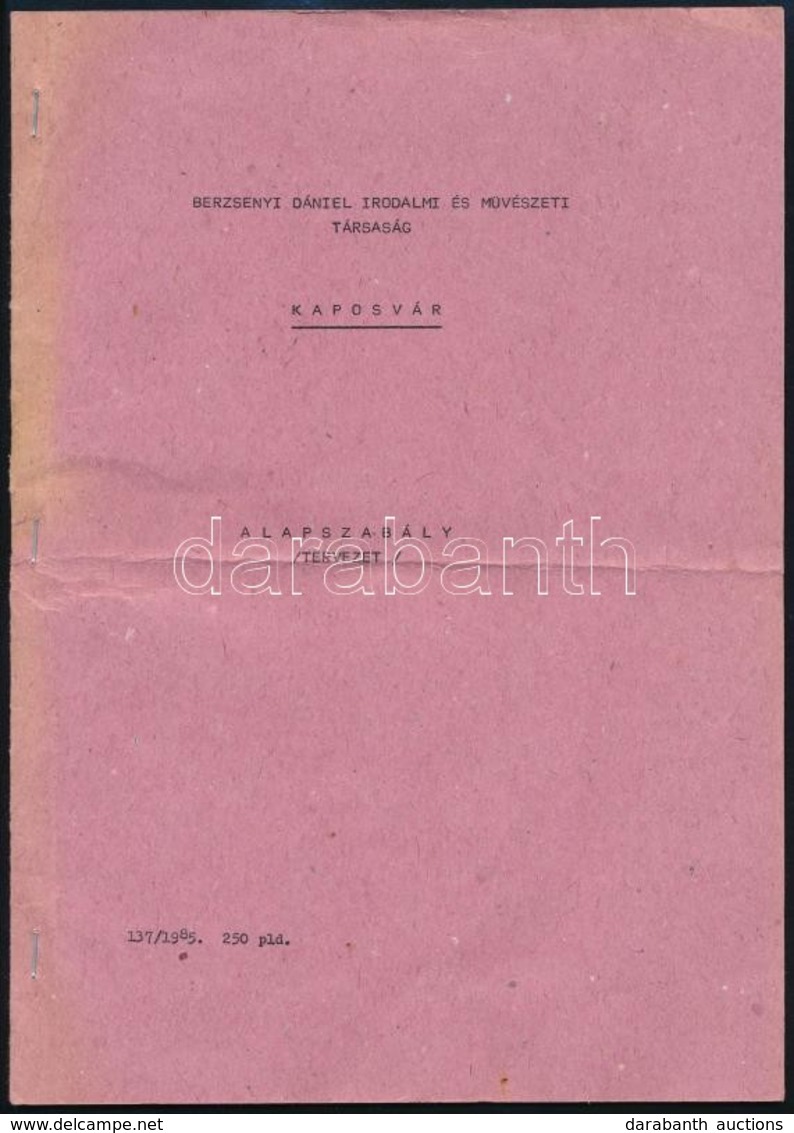 1985 Az újjáalapított Berzsenyi Dániel Irodalmi és Művészeti Társaság Alapszabály Tervezete. 250 Pld. 12p + Javaslat A T - Non Classés