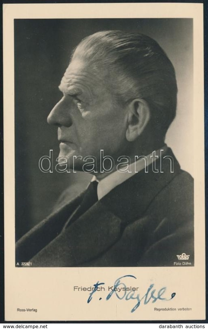 Friedrich Kayssler Német Színész Aláírt Fotólap / Autograph Signed Photo Postcard - Sonstige & Ohne Zuordnung