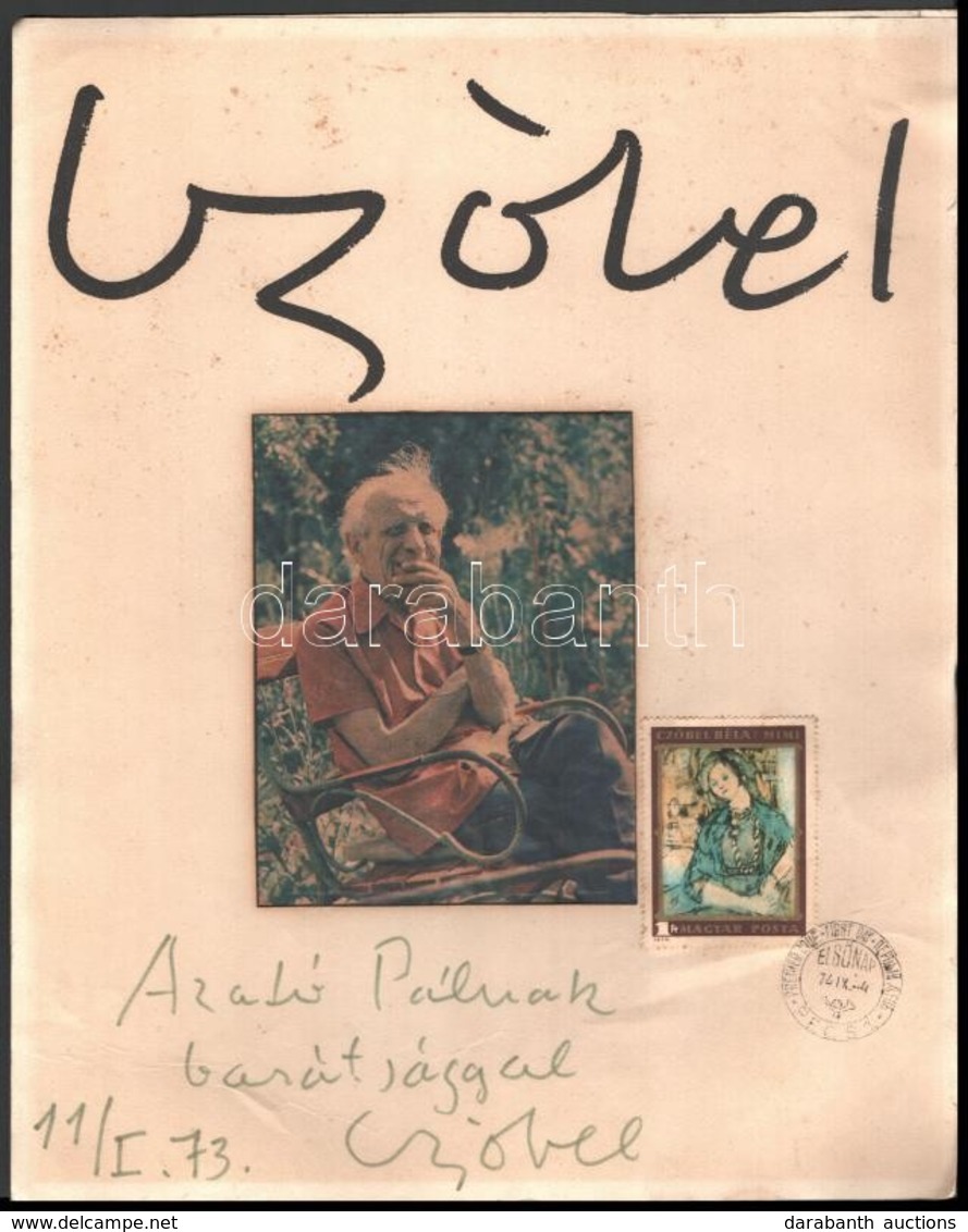 Czóbel Béla (1883 - 1976) Arató Pál Zongoraművésznek Dedikált Képe és Egy általa Tervezett Bélyeg Alkalmi Bélyegéssel - Autres & Non Classés