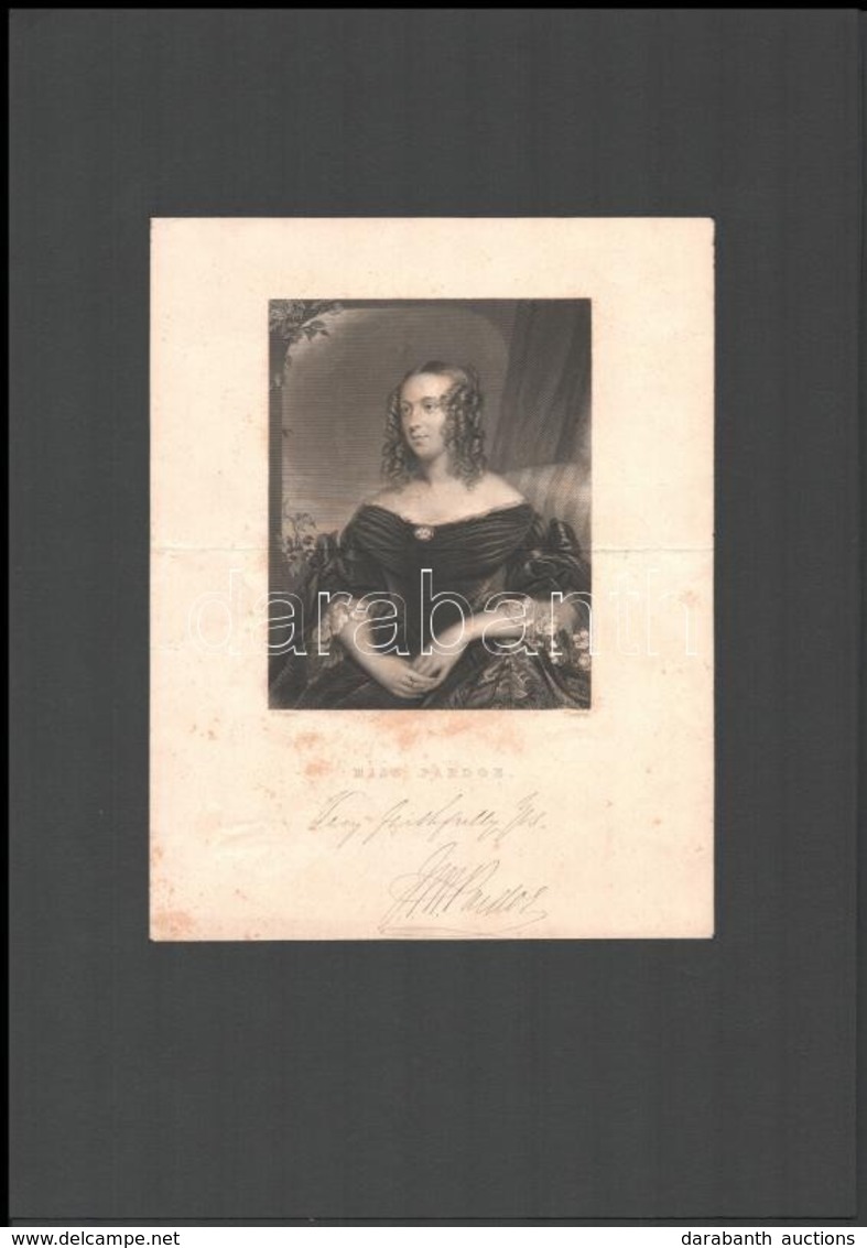 Julia Pardoe (1804-1862) Angol írónő, Utazó Dedikált. Rézmetszetű Mellképe / English Poet, Novellist Traveller Autograph - Autres & Non Classés