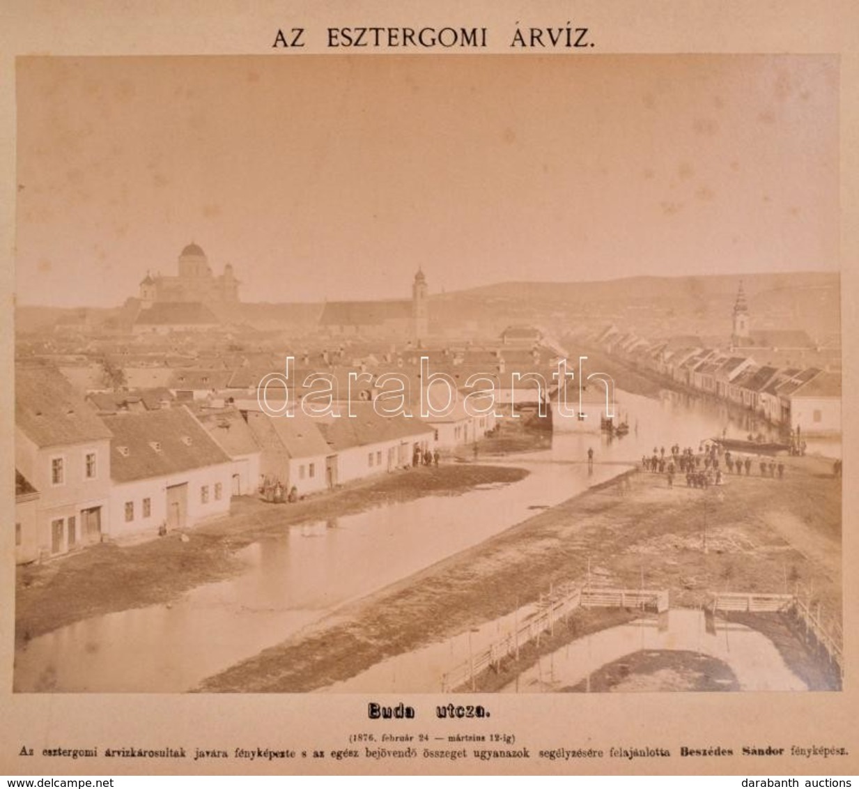 1876 Beszédes Sándor (1831-1889): 11 Db Fényképe Az Esztergomi 1876-os árvízről. (1876. Február 24-március 12.) ,,Az Esz - Sonstige & Ohne Zuordnung