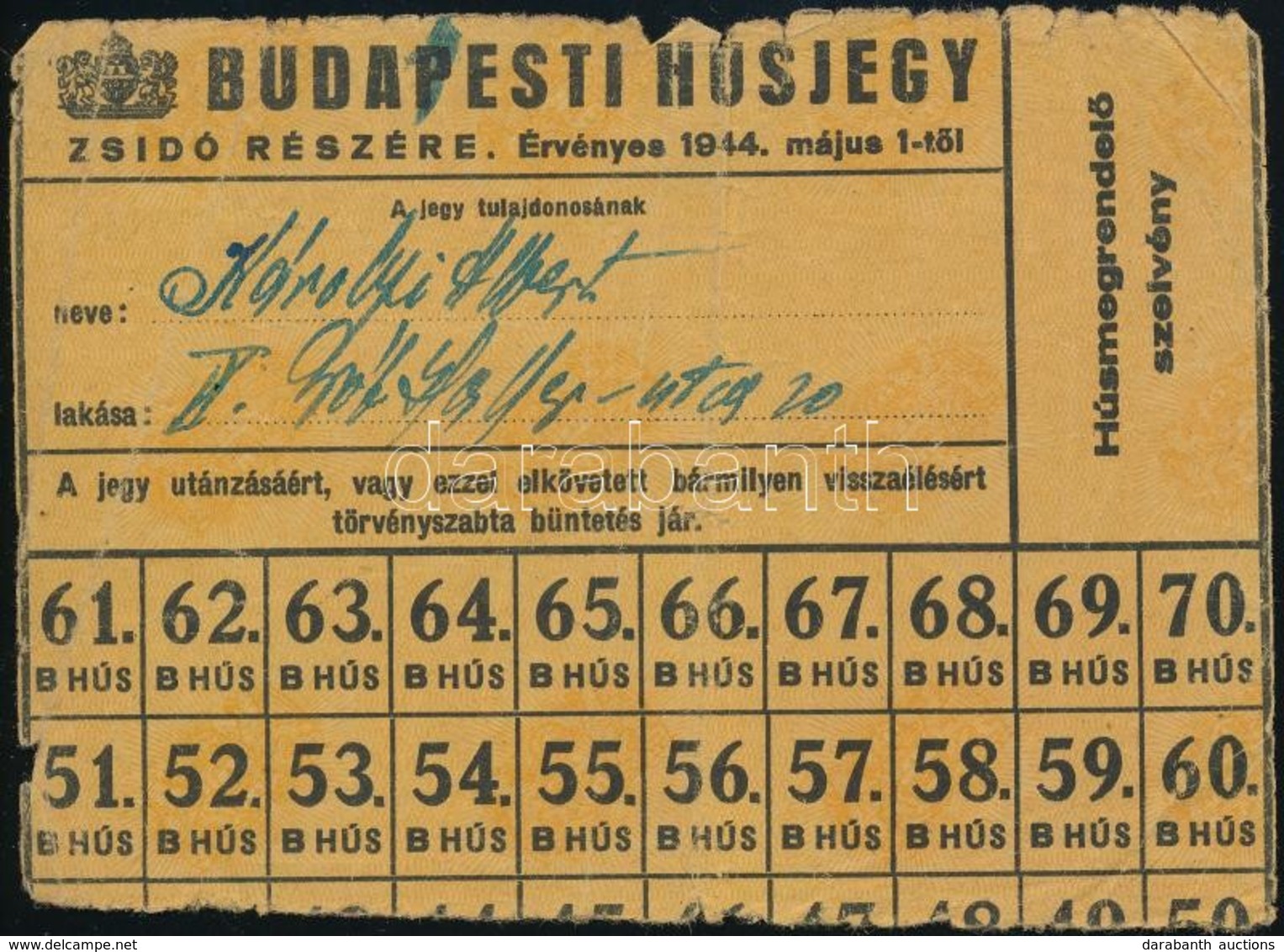 1944 Budapesti Húsjegy Zsidó Részére - Autres & Non Classés