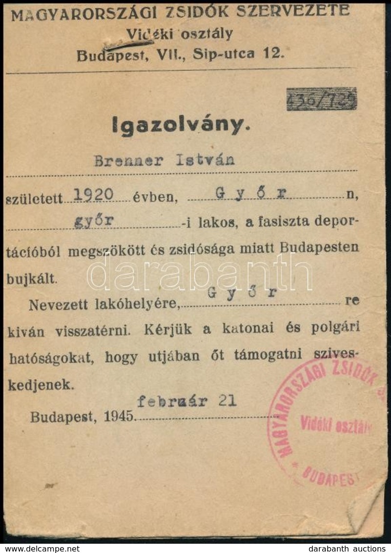 1945 A Magyarországi Zsidók Szervezete Vidéki Osztályának Igazolványa Deportációból Megszökött és Budapesten Bujkált Zsi - Autres & Non Classés