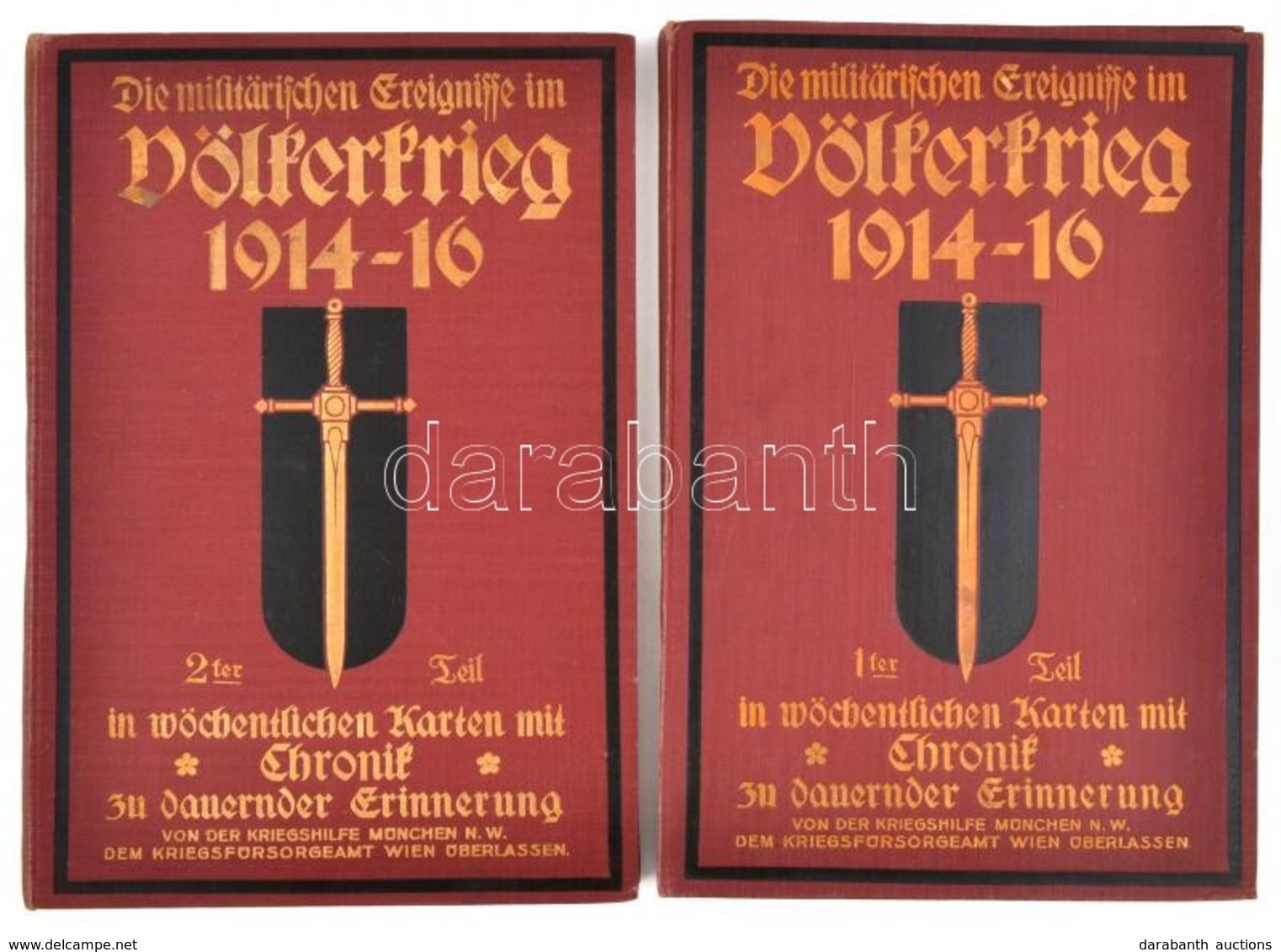 Die Militärischen Ereignisse Im Völkerkrieg 1914-1916. 1-3ter Teil In Wöchentlichen Karten Mit Chronik Zu Dauernder Erin - Autres & Non Classés